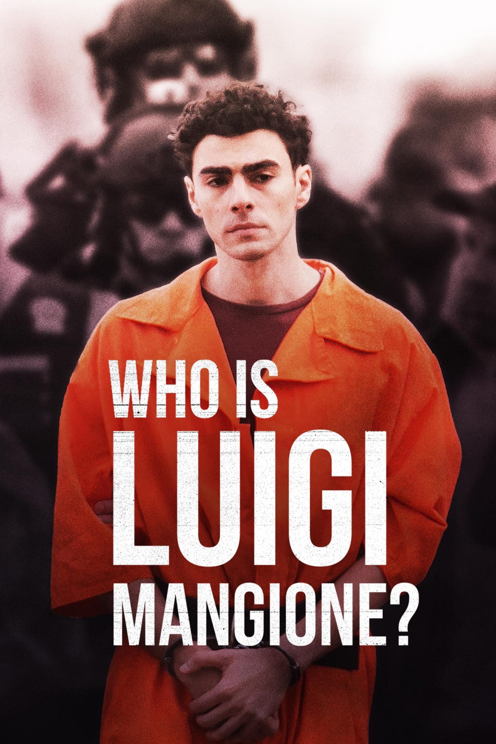 Poster for the movie "Who Is Luigi Mangione?"