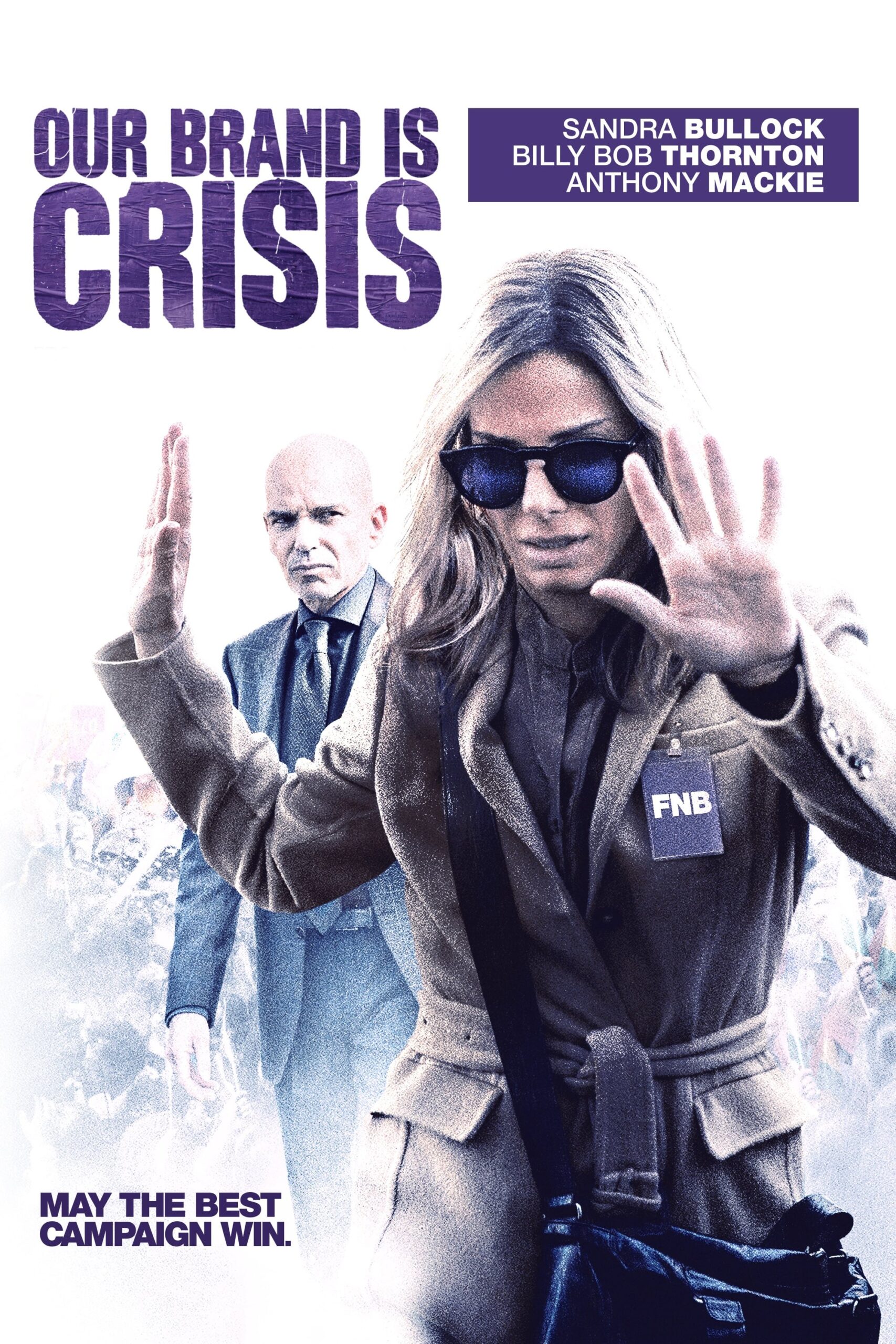 Poster for the movie "Our Brand Is Crisis"